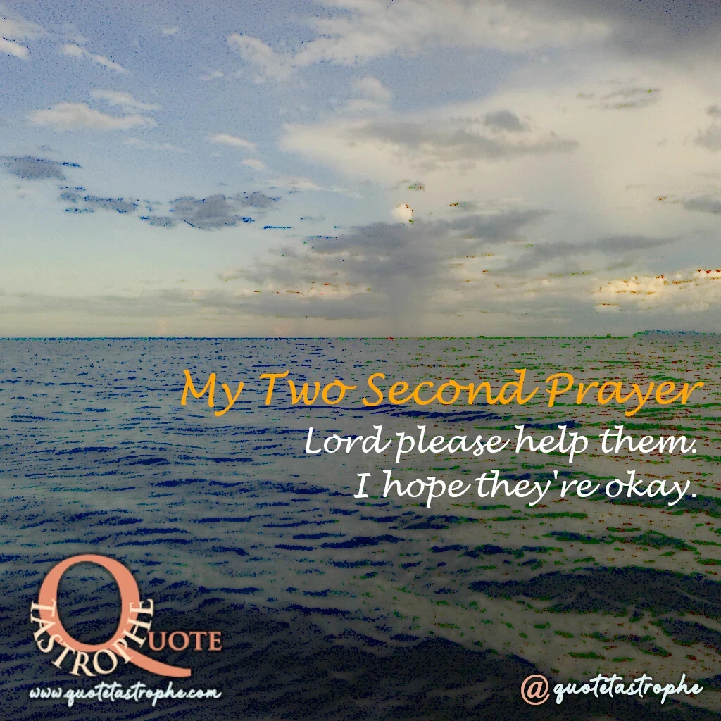 My Two Second Prayer