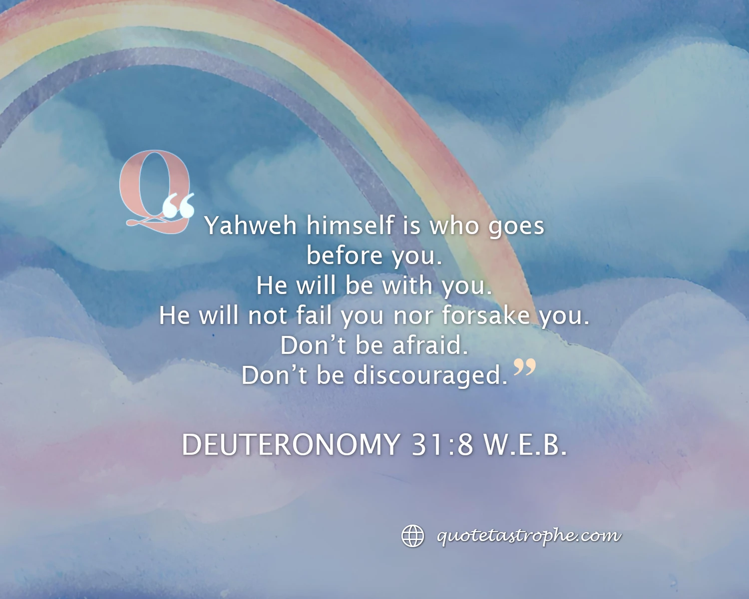 Deuteronomy 31:8 Bible Quotes Posters