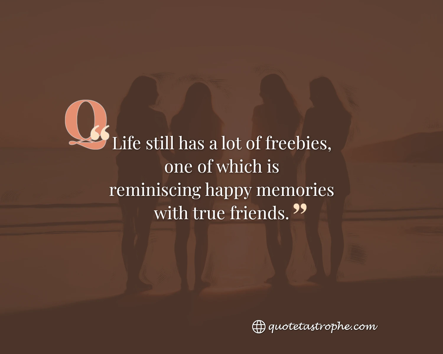 One Life's Freebie is Reminiscing Memories With Friends